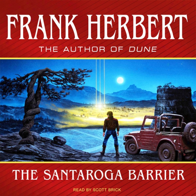 The Santaroga Barrier (unabridged)