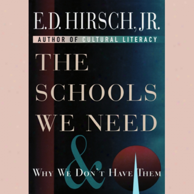 The Schools We Need (unabridged)