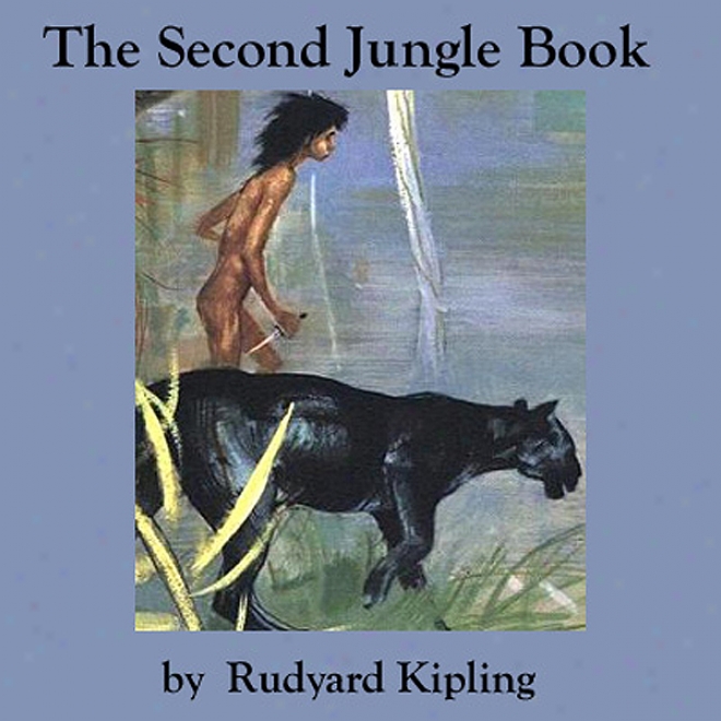 The Second Jungle Book (unabridged)