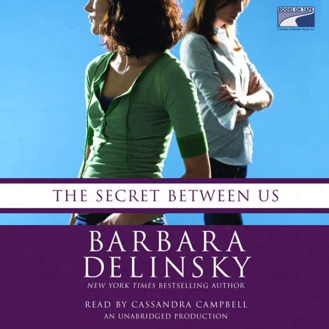 The Secret Between Us (unabridged)