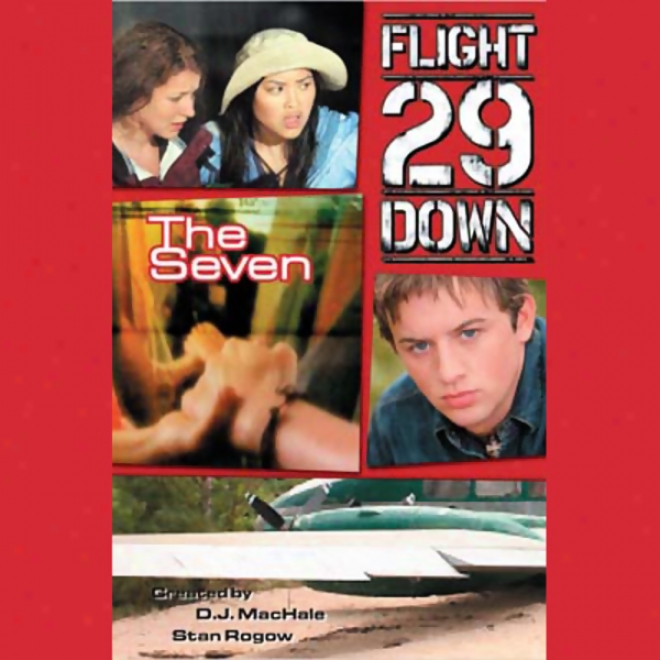 The Seven: Flight 29 Down #2 (unabridged)