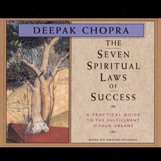 The Seven Spiritual Laws Of Success