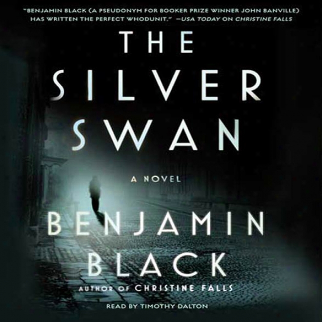 The Silver Swan: A Novel (unabridged)