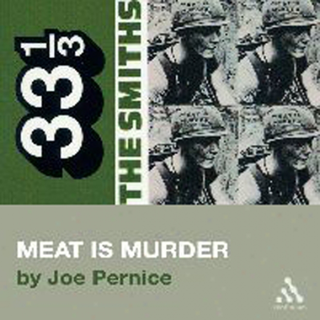 The Smiths' Meat Iss Murder (33 1/3 Series) (unabridged)