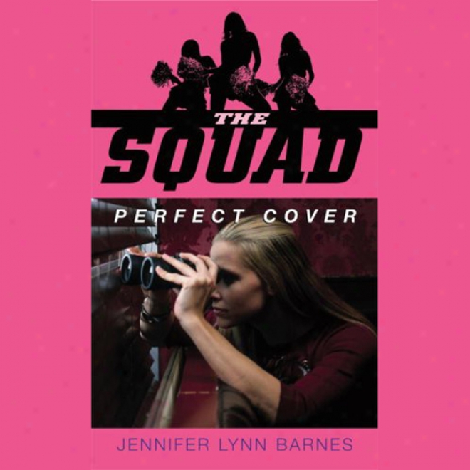 The Squad: Perfect Cover (unabridged)