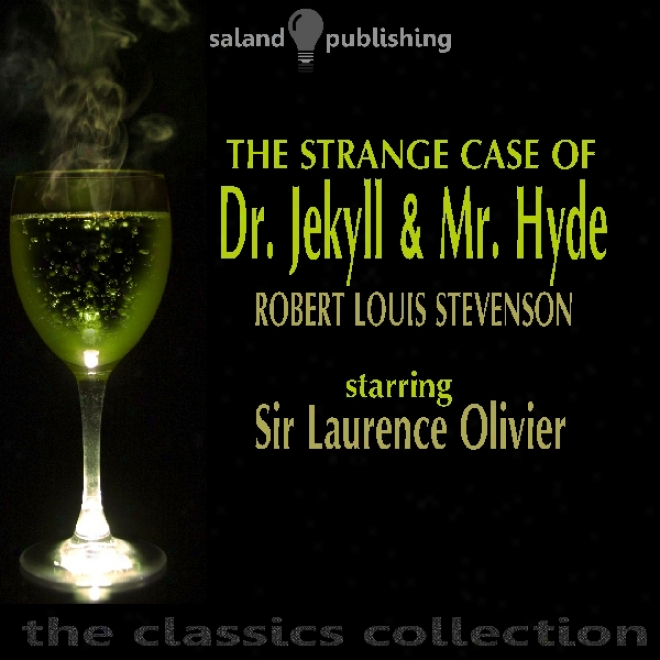 The Strange Case Of Dr Jekyll And Mr Hyde