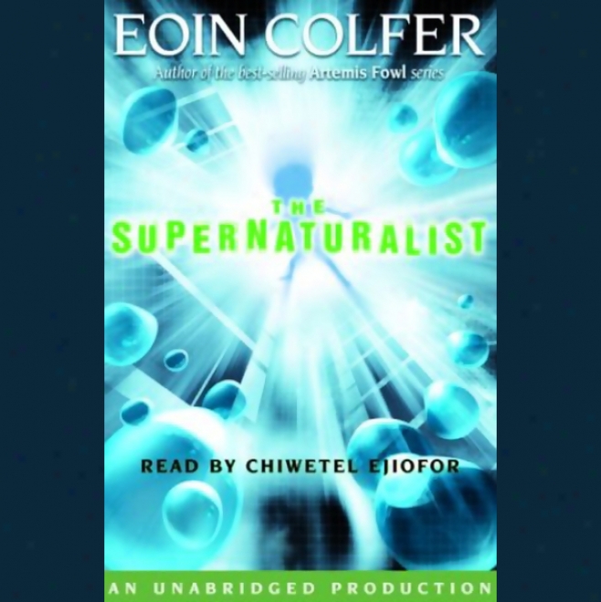 The Supernaturalist (unabridged)