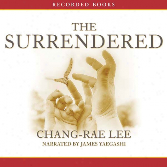 The Surrendered (unabridged)