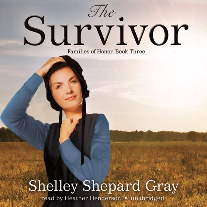 The Survivor: Families Of Honor, Book Three (unabridged)