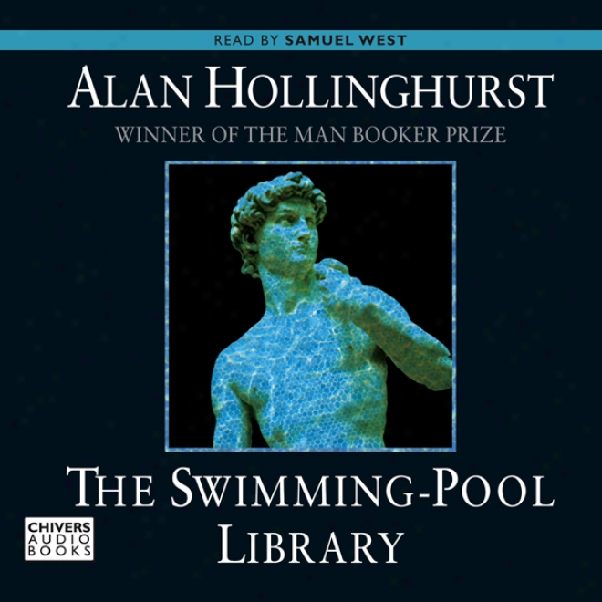 The Swimming Pool Library (unabridged)