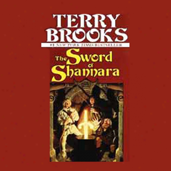 The Swword Of Shannara: The Shannara Seres, Book 1