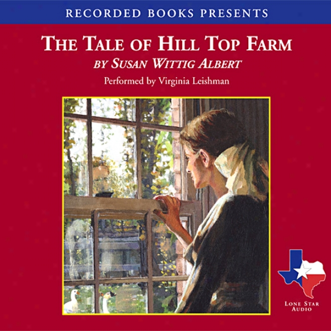 The Tale Of Hill Top Farm (unabridged)