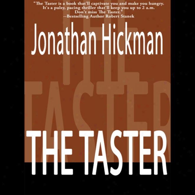 The Taster: Timoth Blanchard Thiller Succession, Book 1 (unabridged)