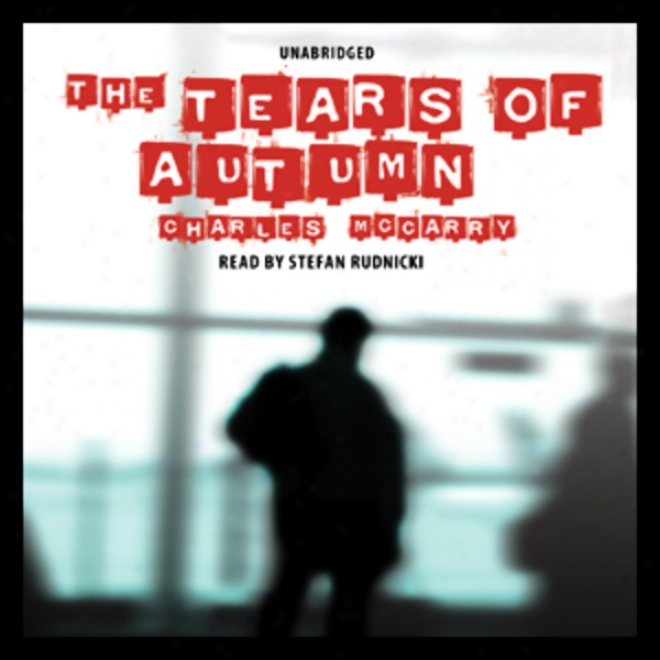 The Tears Of Fall (unabridged)