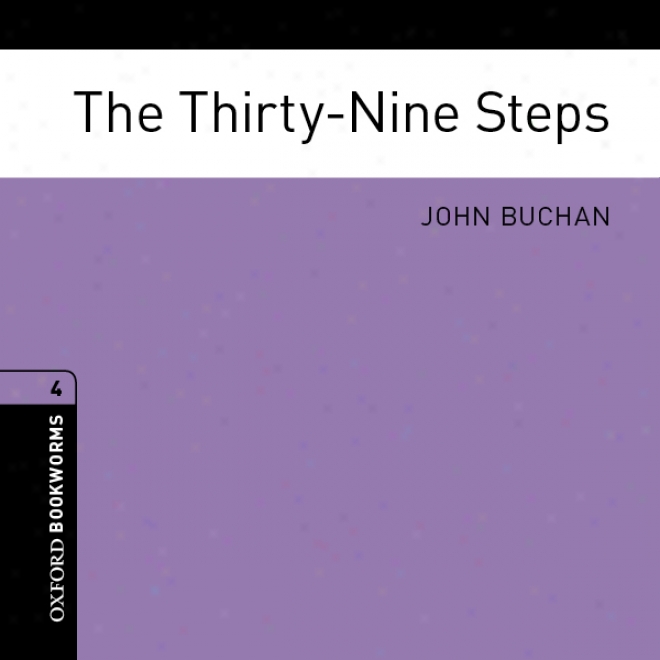 The Thirty-nine Steps (adaptation): Oxford Bookworms Library (unabridged)