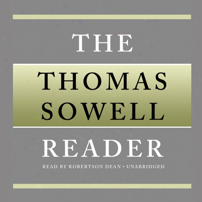 The Thomas Sowell Reader (unabridged)