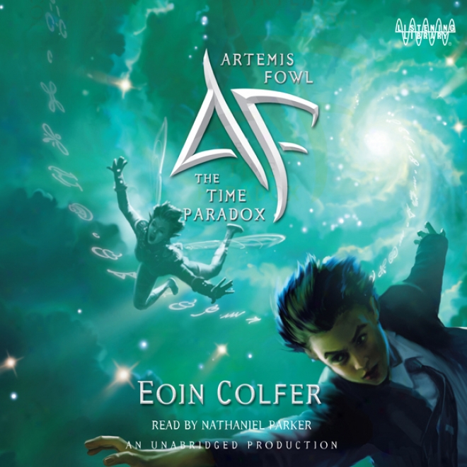 The Time Paradox: Artemis Fowl, Book 6 (unabridged)