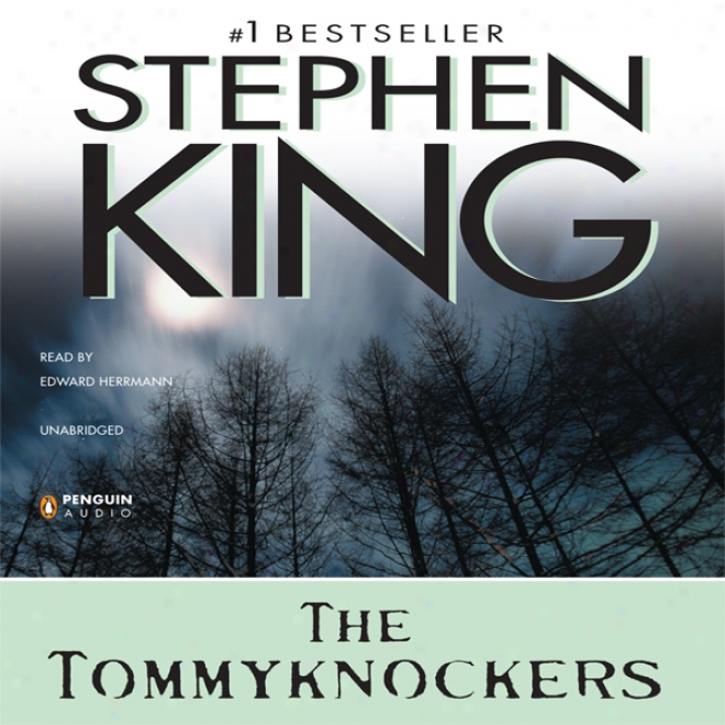 The Tommyknockers (unabridged)