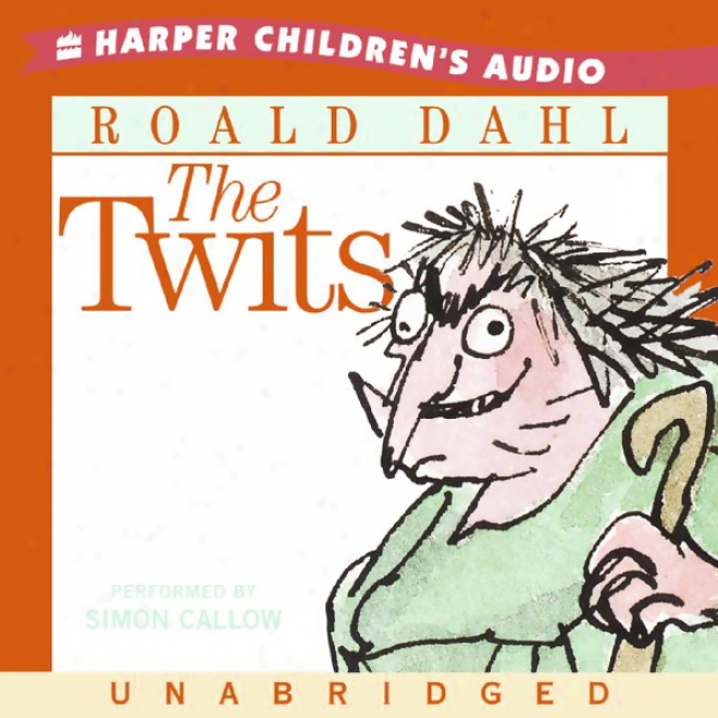 The Twits (unabridged)