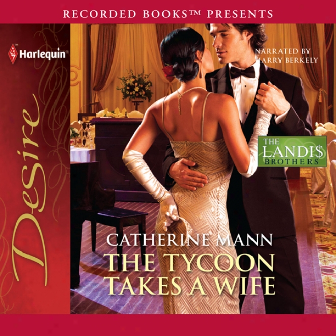 The Tycoon Takes A Wife (unabridged)