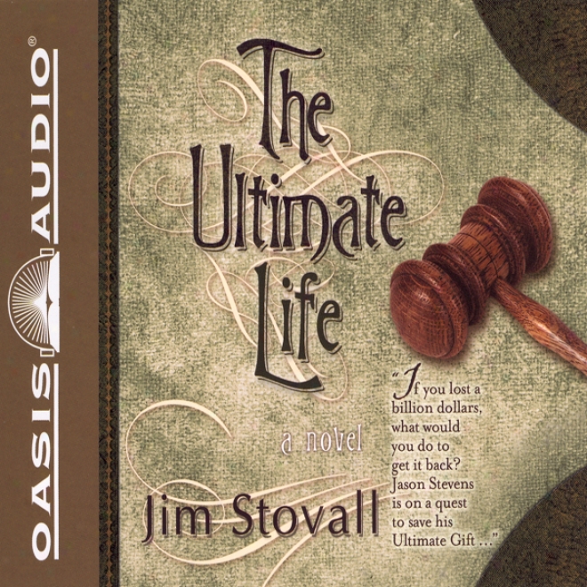 The Ultimate Life (unabridged)