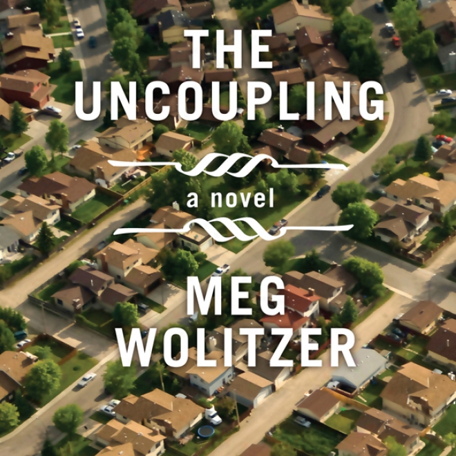 The Uncoupling (unabridged)