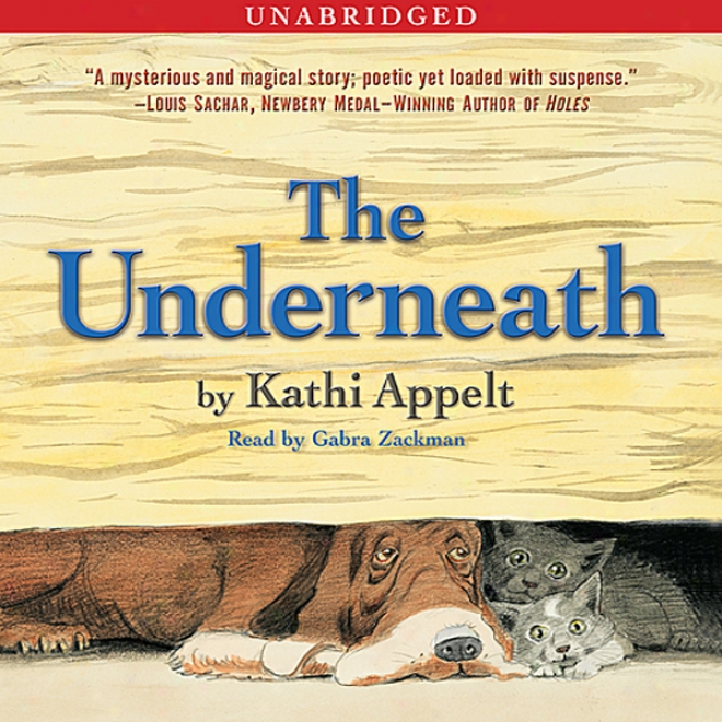 The Underneath (unabridged)