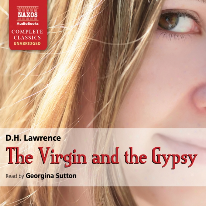 The Virgin And The Gypsy (unabridged)