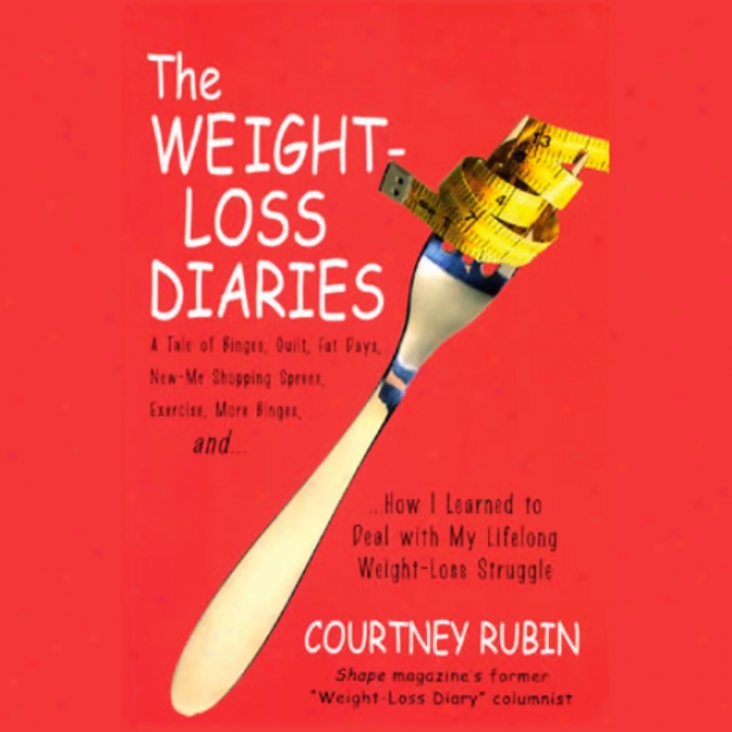 The Weight-loss Diaries