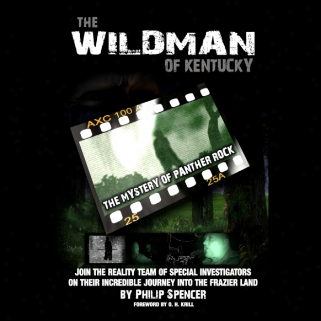 The Wildman Of Kentucky: The Mystery Of Panther Rock (unabridged)