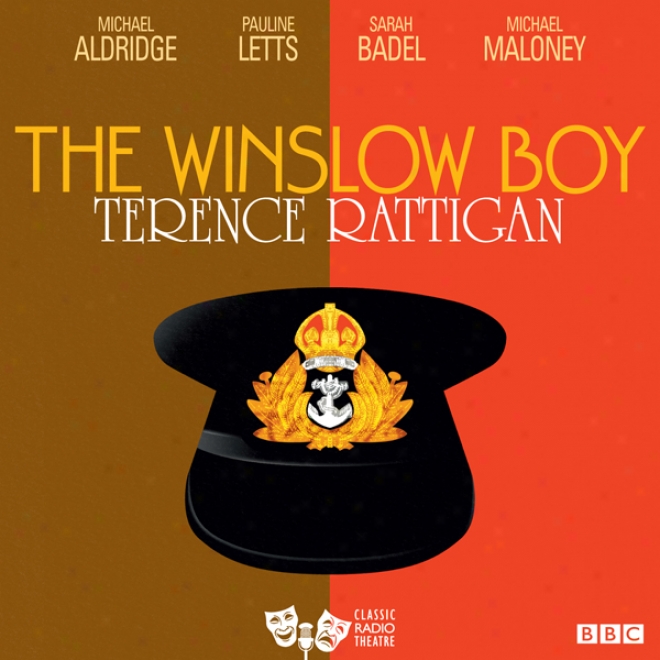 The Winslow Boy (classic Radio Theatre)