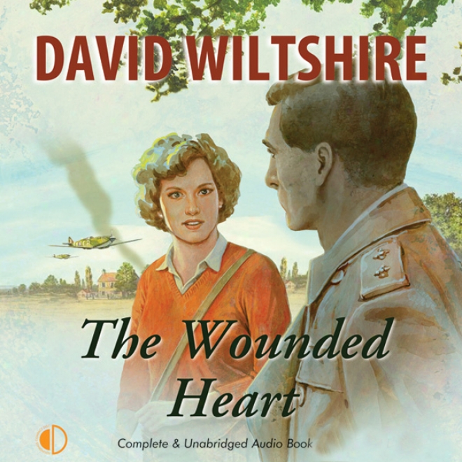 The Wounded Heart (unabridged)