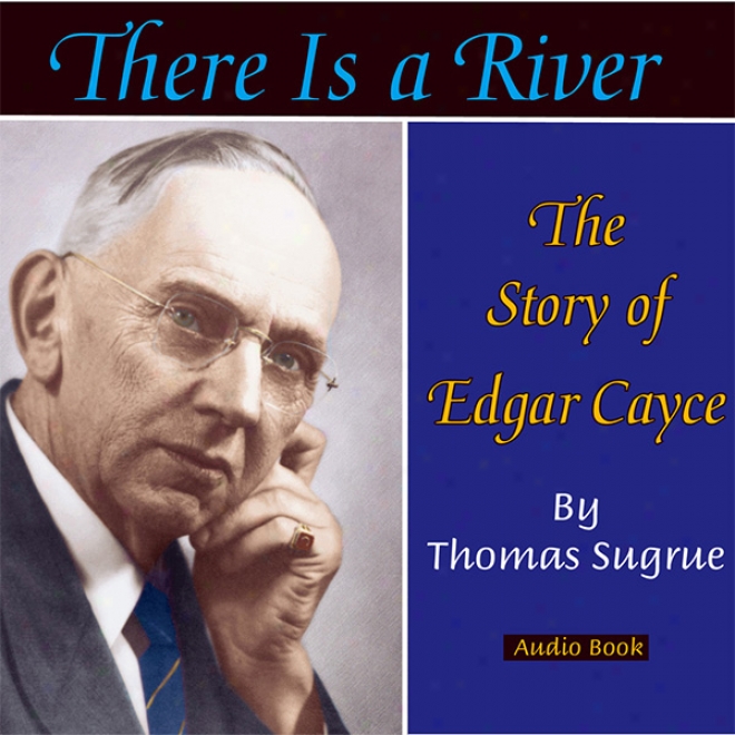 There Is A River (unabridged)