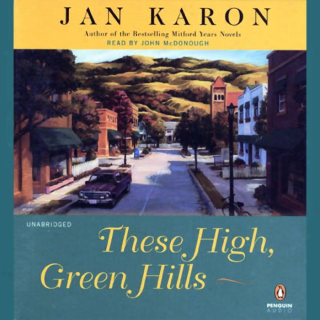 Thdse High, Green Hills: The Mitford Years, Book 3 (unabridged)