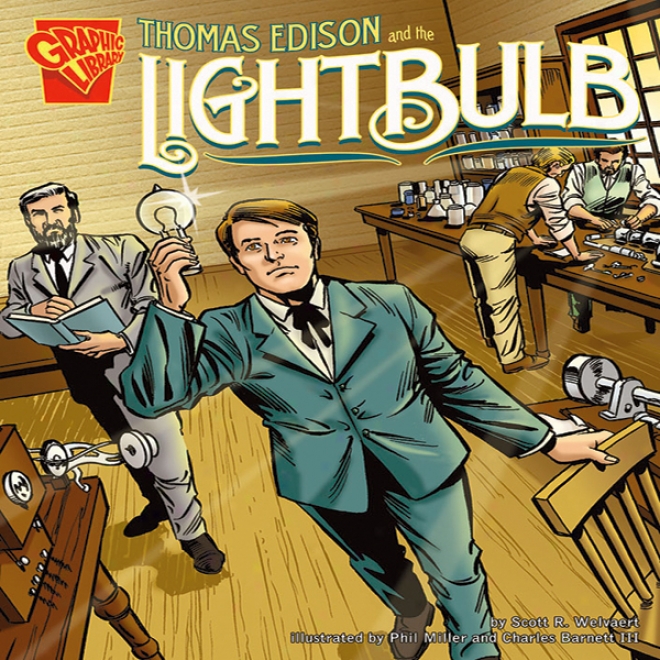 Thomas Edison And The Lightbulb