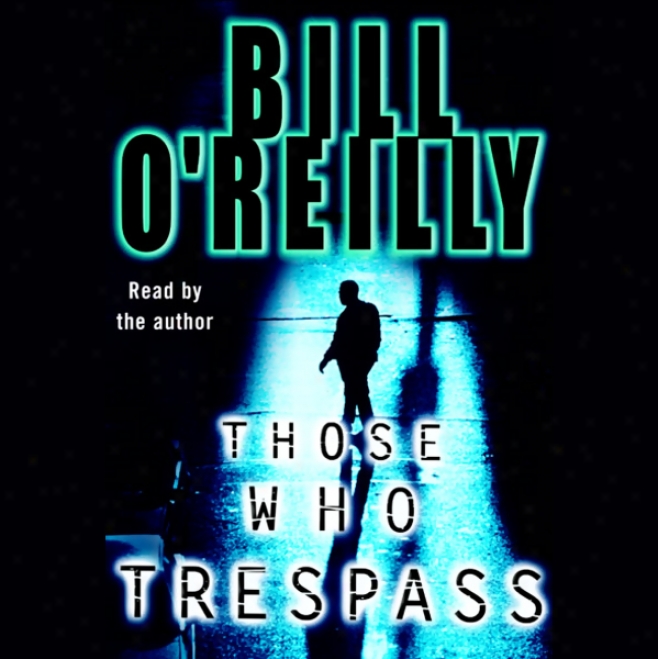 Those Who Trespass: A New Of Murder And Television