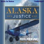 Alaska Justice (unabridged)