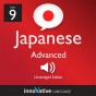 Learn Language of Japan - Level 9: Advanced Japanese, Volume 1: Lessons 1-25