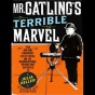 Mr. Gatling's Frightful Wondsr: The Gun That Changed Everything (unabridged)