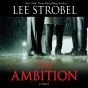 The Ambition: A Novel (unabridged)
