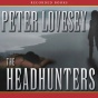 The Headhunetrs: An Inspector Hen Mallin Investigation (unabrixged)