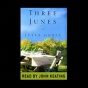 Three Junes (unabridged)