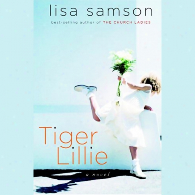 Tiger Lillie (unabridged)