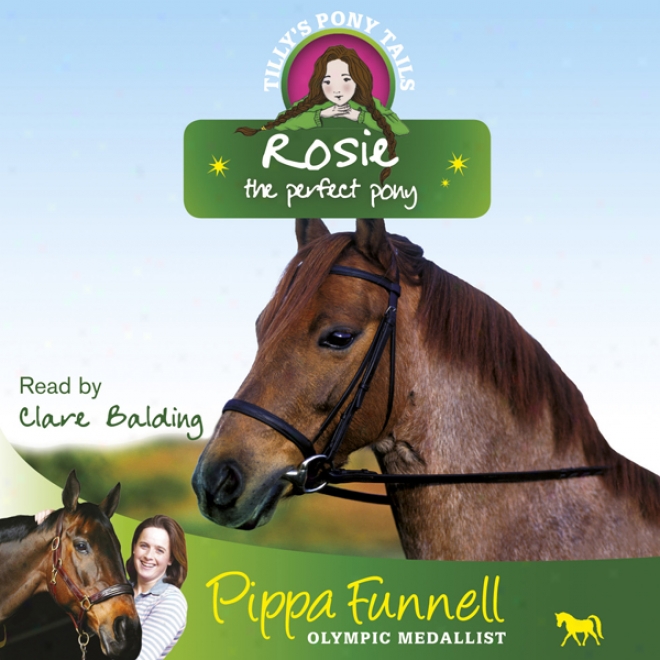 Tilly's Pony Tails 3: Rosie (unabridged)