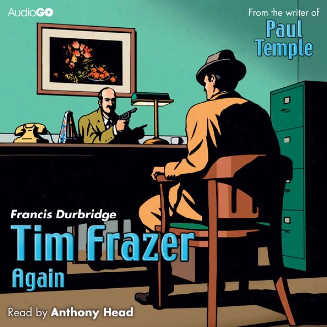 Tim Frazer Again (unabridged)