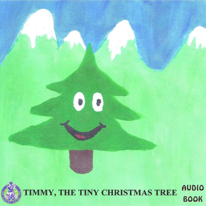 Timmy The Tiny Christmas Tfee (unabridged)