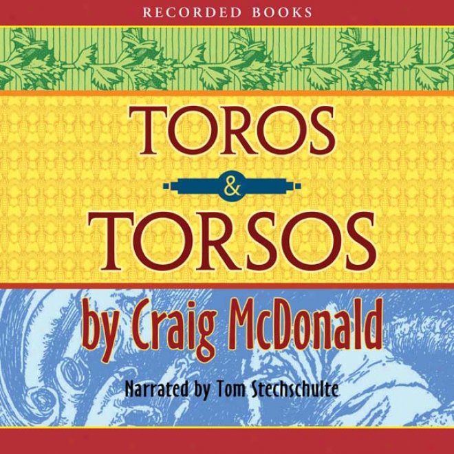 Torks And Torsos (unabridged)