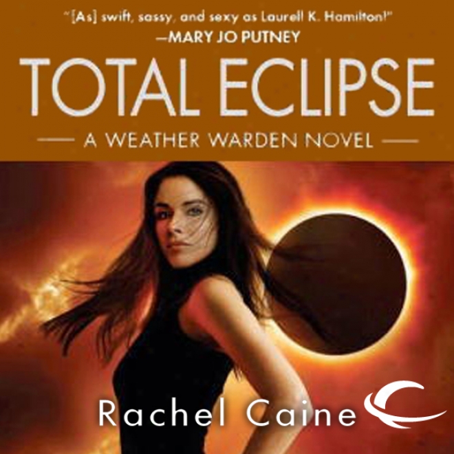 Total Eclipse: Weather Warden, Book 9 (unabridged)