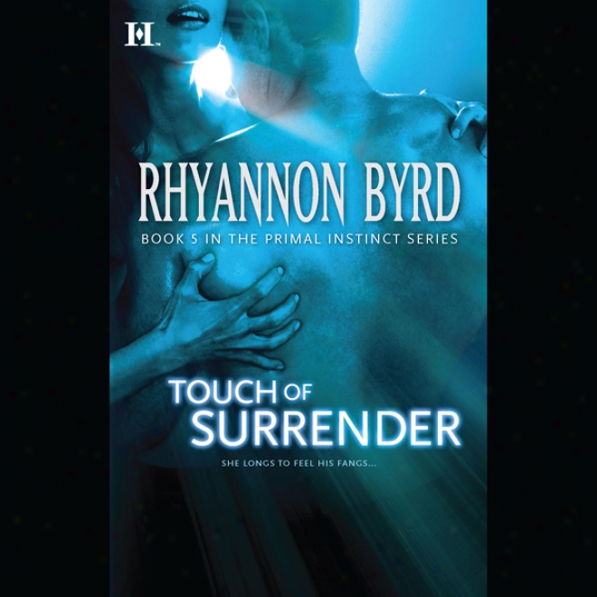 Touch Of Surrender (unabridged)