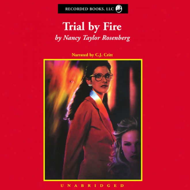 Trial By Fire: Newpointe 911 Series, Book 4 (unabridged)